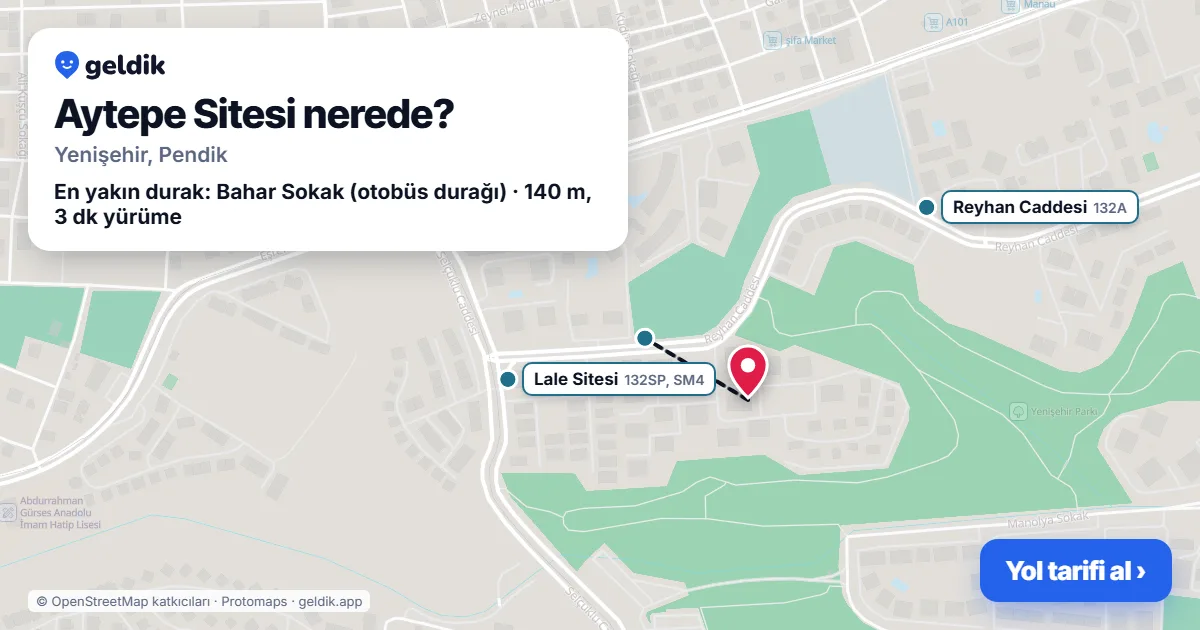 Aytepe Sitesi nerede: haritada konumu ve en yakın duraklar, yürüme süreleriyle