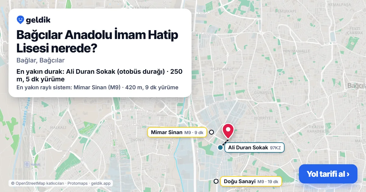 Bağcılar Anadolu İmam Hatip Lisesi nerede: haritada konumu ve en yakın duraklar, yürüme süreleriyle