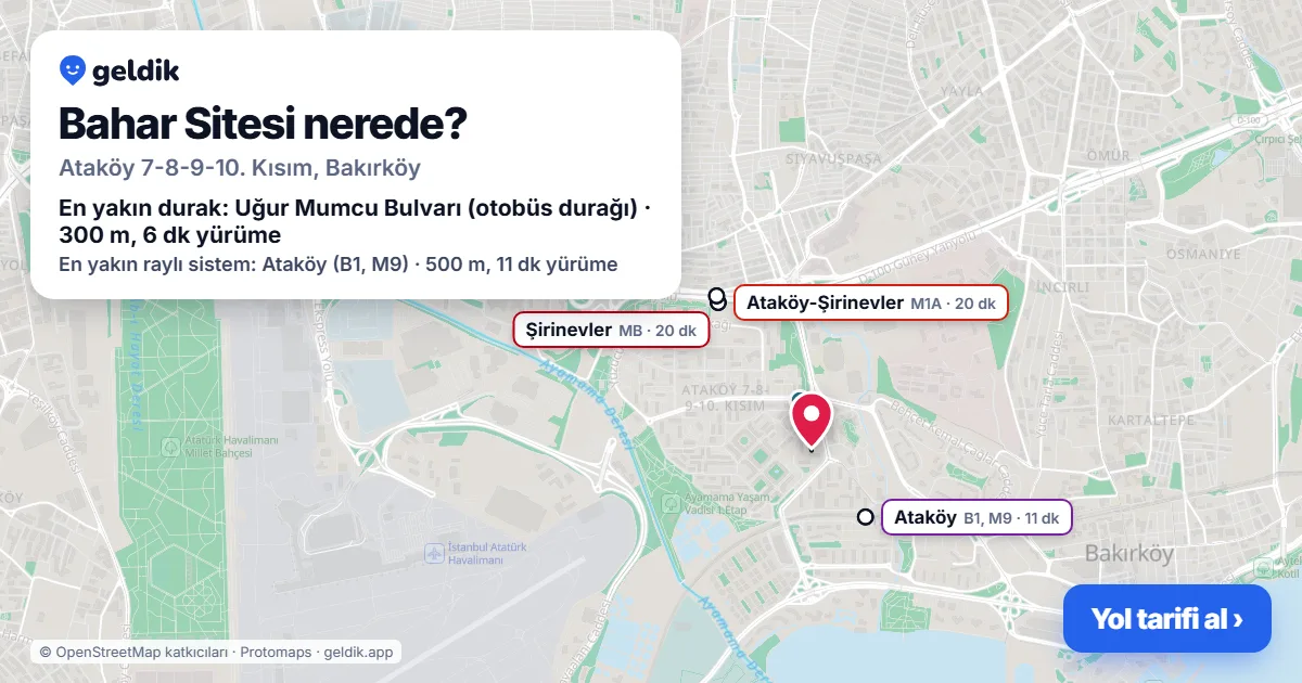 Bahar Sitesi nerede: haritada konumu ve en yakın duraklar, yürüme süreleriyle