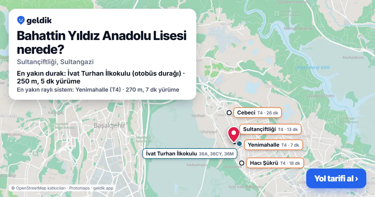 Where is Bahattin Yıldız Anadolu Lisesi: map with its location and the nearest stops, with walking times