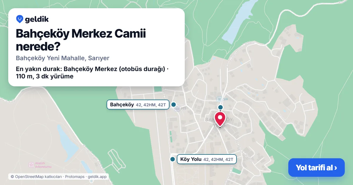 Bahçeköy Merkez Camii nerede: haritada konumu ve en yakın duraklar, yürüme süreleriyle