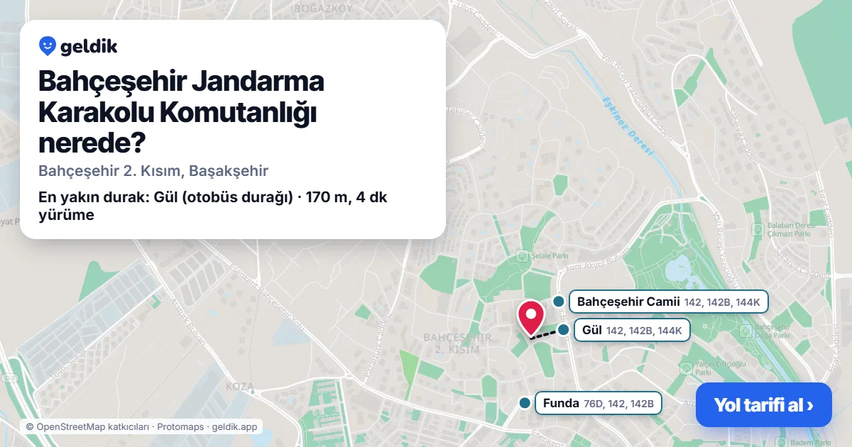 Bahçeşehir Jandarma Karakolu Komutanlığı nerede: haritada konumu ve en yakın duraklar, yürüme süreleriyle