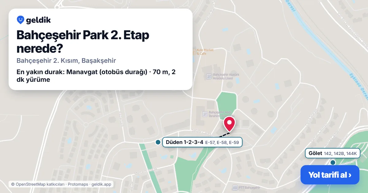 Bahçeşehir Park 2. Etap nerede: haritada konumu ve en yakın duraklar, yürüme süreleriyle