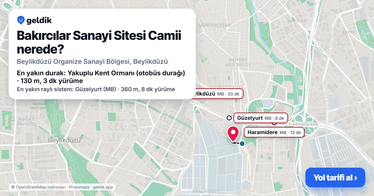 Bakırcılar Sanayi Sitesi Camii nerede: haritada konumu ve en yakın duraklar, yürüme süreleriyle