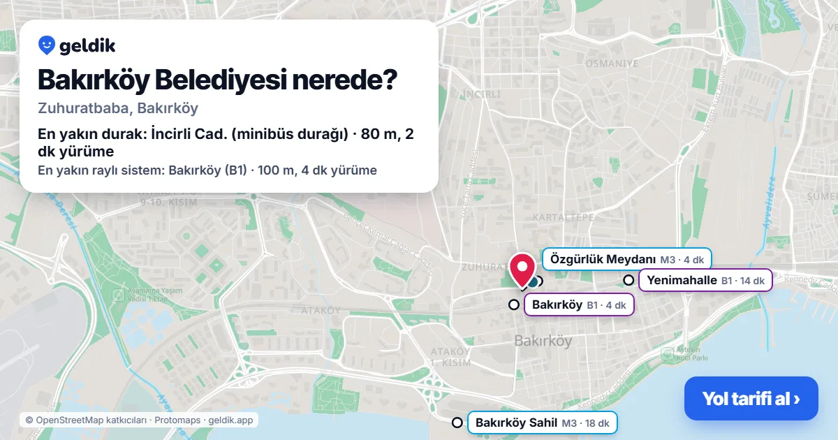 Where is Bakırköy Belediyesi: map with its location and the nearest stops, with walking times