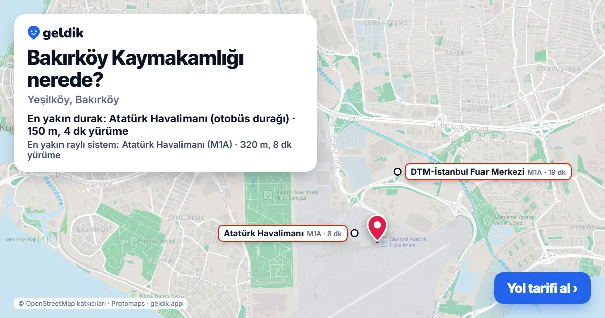 Where is Bakırköy Kaymakamlığı: map with its location and the nearest stops, with walking times