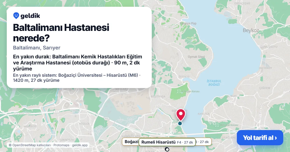 Baltalimanı Hastanesi nerede: haritada konumu ve en yakın duraklar, yürüme süreleriyle
