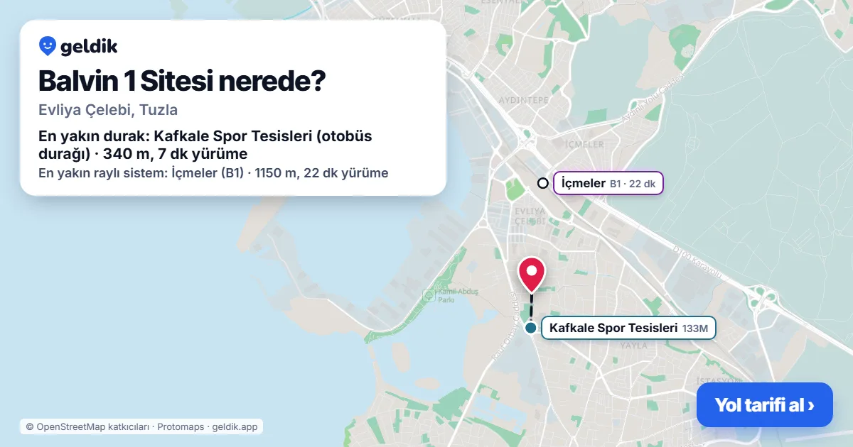 Balvin 1 Sitesi nerede: haritada konumu ve en yakın duraklar, yürüme süreleriyle