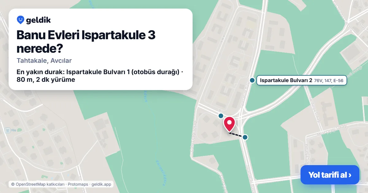 Banu Evleri Ispartakule 3 nerede: haritada konumu ve en yakın duraklar, yürüme süreleriyle