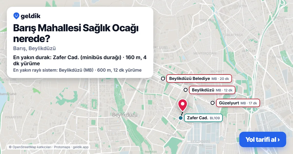 Barış Mahallesi Sağlık Ocağı nerede: haritada konumu ve en yakın duraklar, yürüme süreleriyle