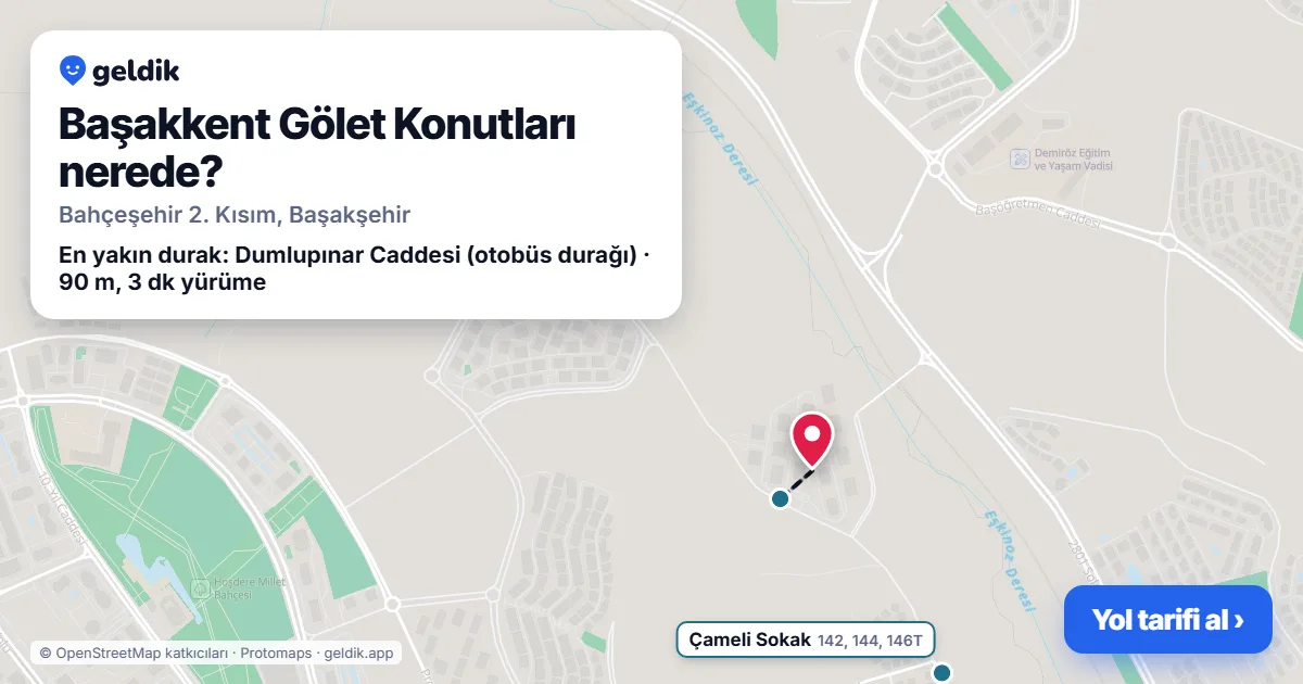 Başakkent Gölet Konutları nerede: haritada konumu ve en yakın duraklar, yürüme süreleriyle