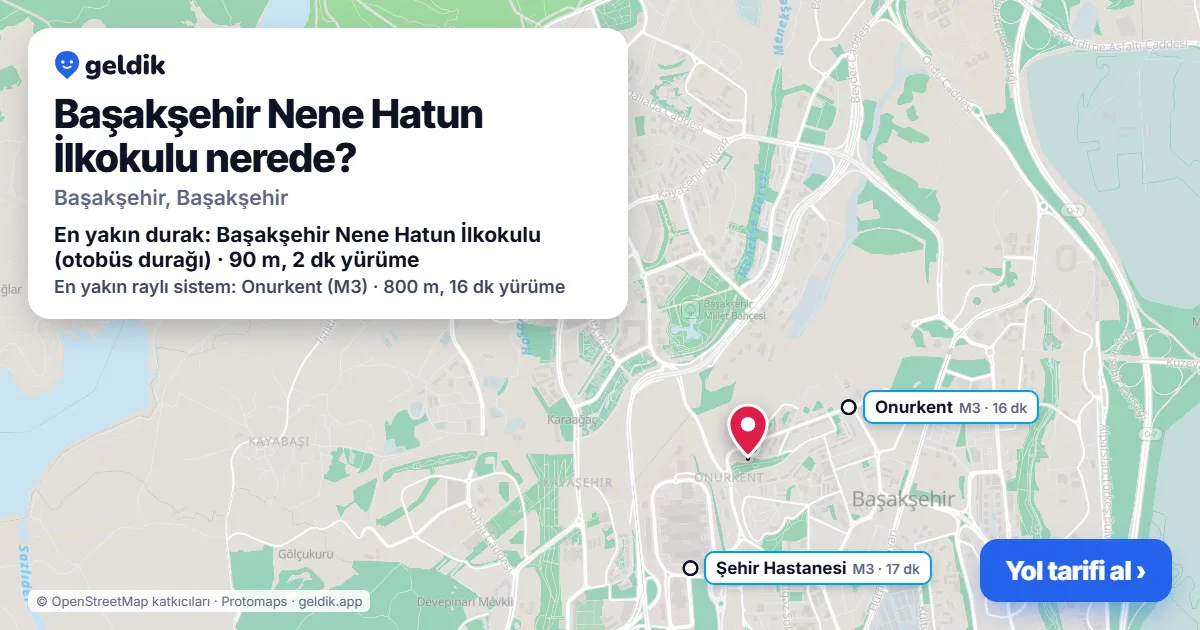Where is Başakşehir Nene Hatun İlkokulu: map with its location and the nearest stops, with walking times