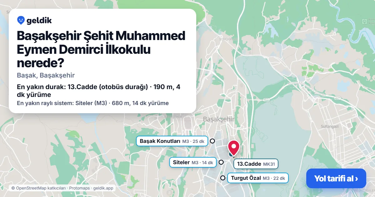 Where is Başakşehir Şehit Muhammed Eymen Demirci İlkokulu: map with its location and the nearest stops, with walking times