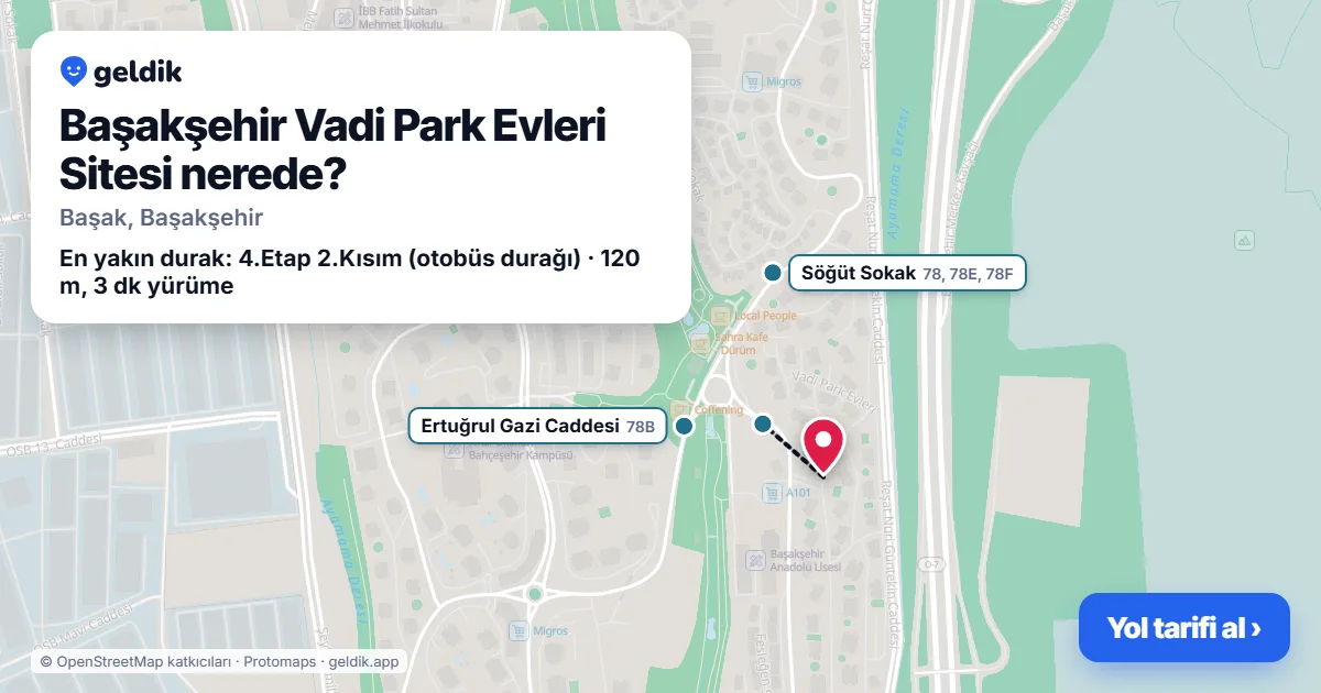 Başakşehir Vadi Park Evleri Sitesi nerede: haritada konumu ve en yakın duraklar, yürüme süreleriyle
