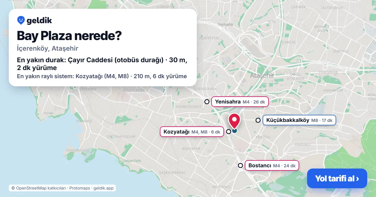 Bay Plaza nerede: haritada konumu ve en yakın duraklar, yürüme süreleriyle