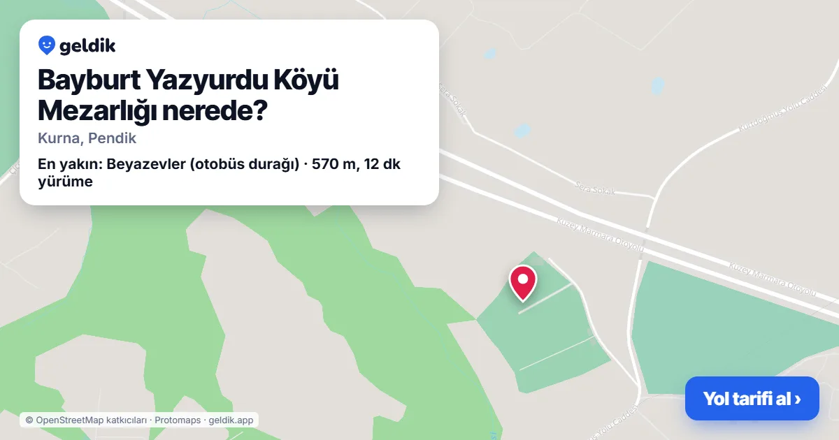Where is Bayburt Yazyurdu Köyü Mezarlığı: map with its location and the nearest stops, with walking times