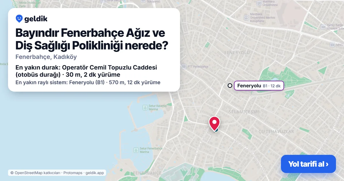 Where is Bayındır Fenerbahçe Ağız ve Diş Sağlığı Polikliniği: map with its location and the nearest stops, with walking times