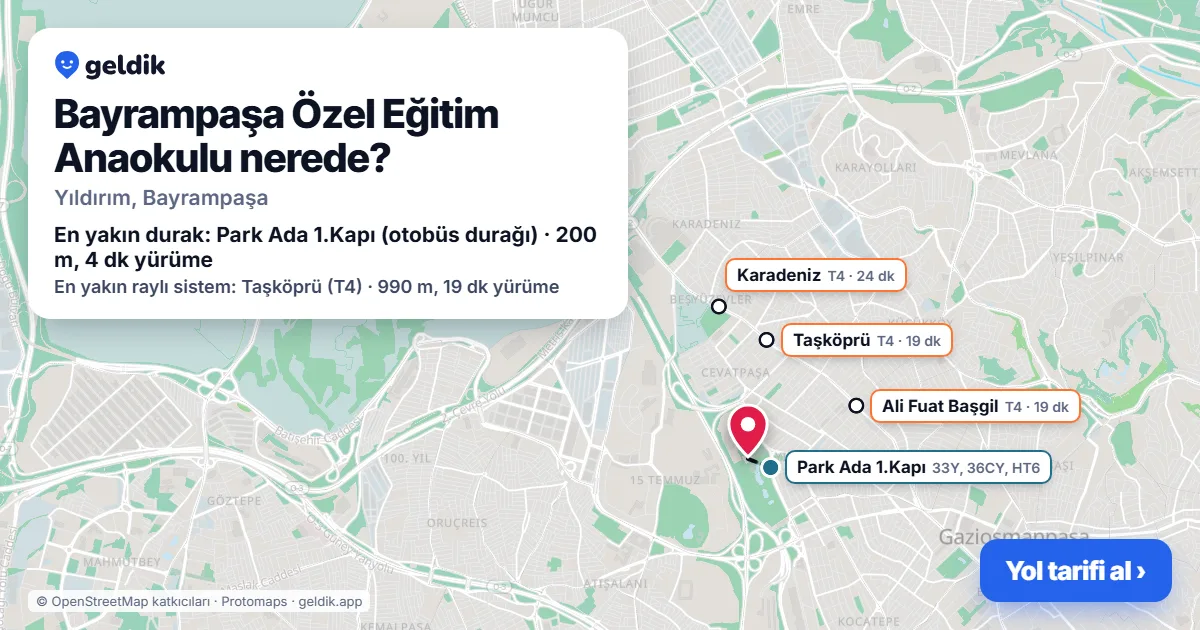 Bayrampaşa Özel Eğitim Anaokulu nerede: haritada konumu ve en yakın duraklar, yürüme süreleriyle