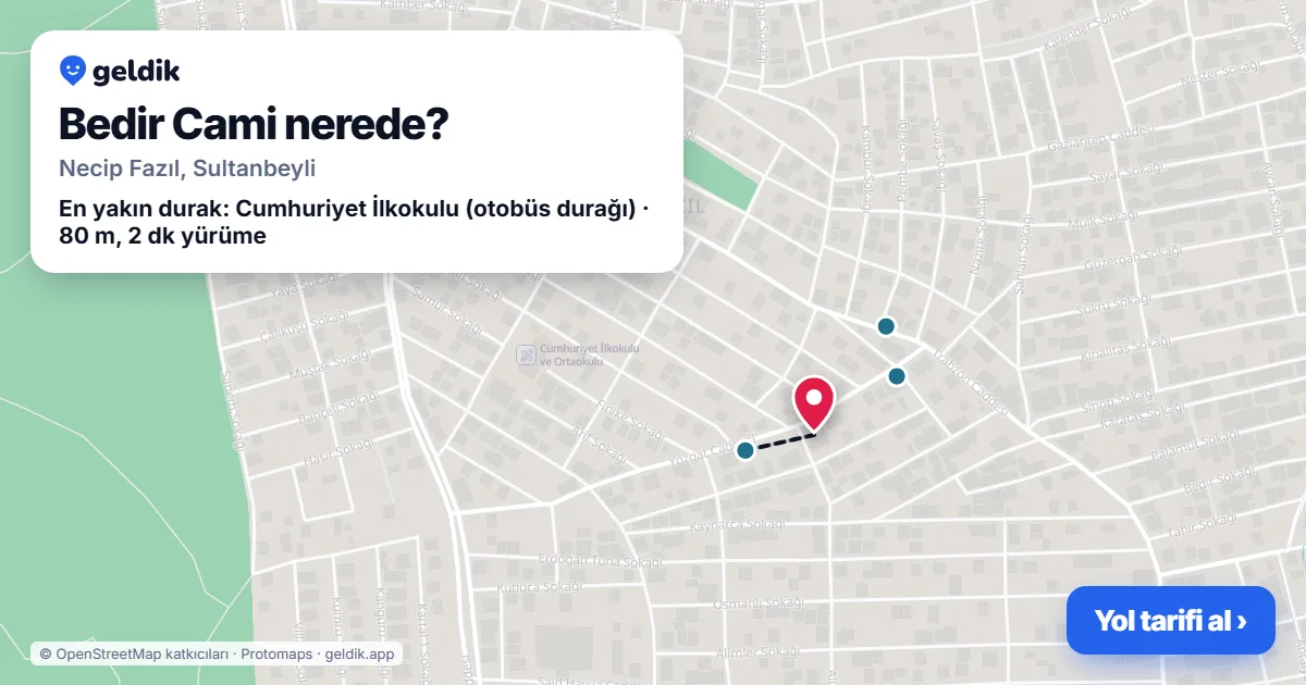 Bedir Cami nerede: haritada konumu ve en yakın duraklar, yürüme süreleriyle