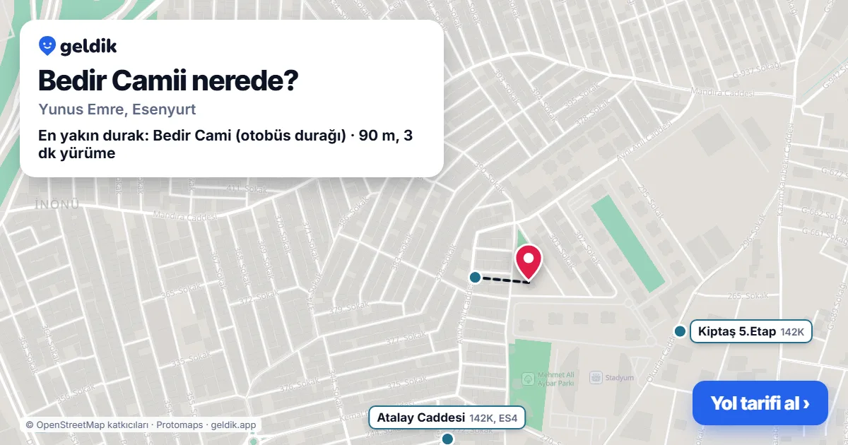 Bedir Camii nerede: haritada konumu ve en yakın duraklar, yürüme süreleriyle