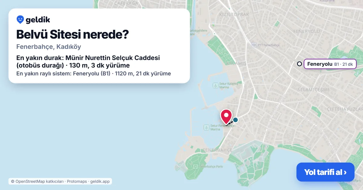 Belvü Sitesi nerede: haritada konumu ve en yakın duraklar, yürüme süreleriyle