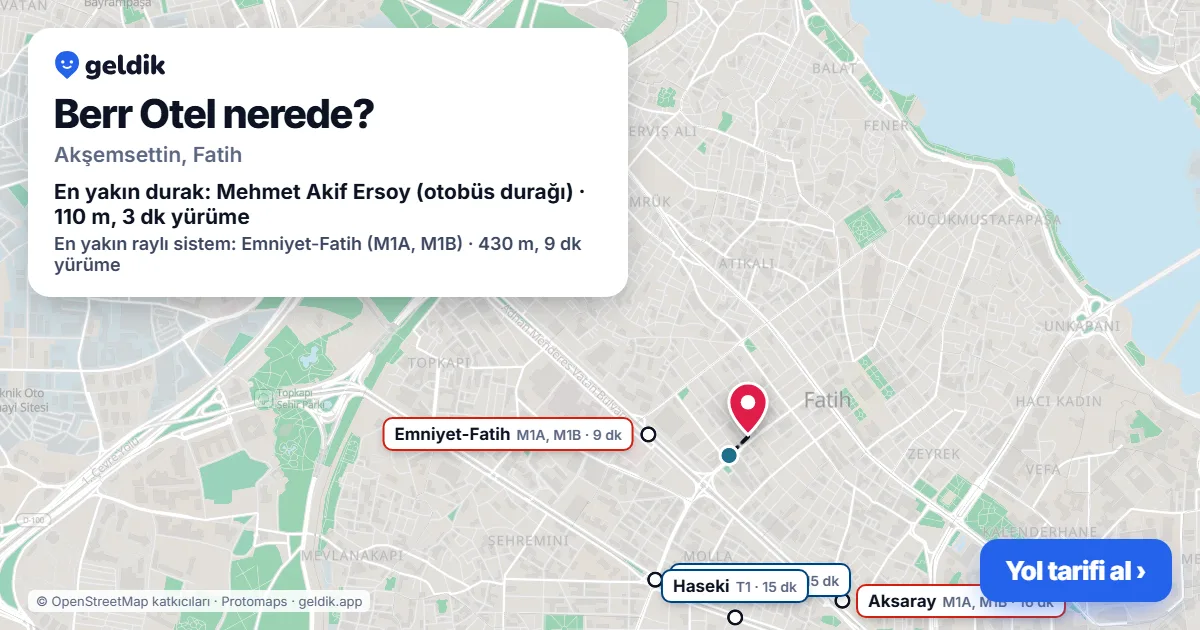 Where is Berr Otel: map with its location and the nearest stops, with walking times
