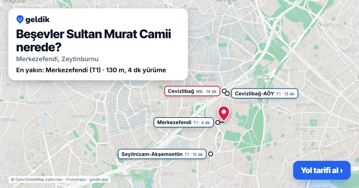 Where is Beşevler Sultan Murat Camii: map with its location and the nearest stops, with walking times