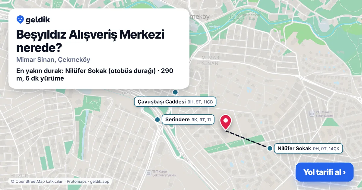 Where is Beşyıldız Alışveriş Merkezi: map with its location and the nearest stops, with walking times