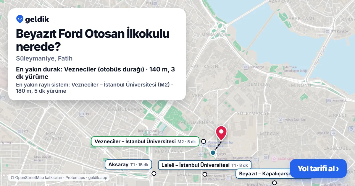 Beyazıt Ford Otosan İlkokulu nerede: haritada konumu ve en yakın duraklar, yürüme süreleriyle