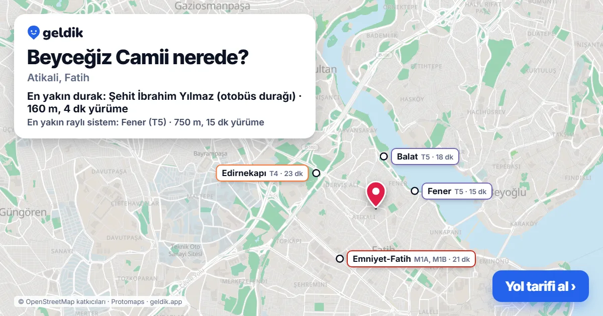 Beyceğiz Camii nerede: haritada konumu ve en yakın duraklar, yürüme süreleriyle