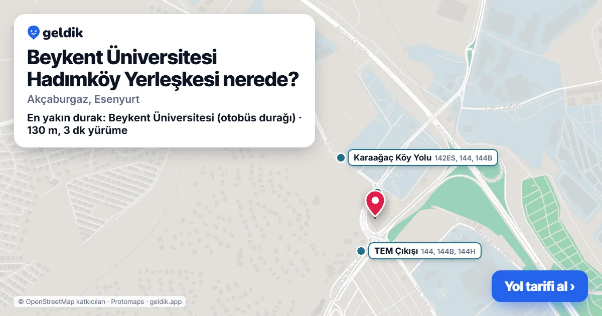 Beykent Üniversitesi Hadımköy Yerleşkesi nerede: haritada konumu ve en yakın duraklar, yürüme süreleriyle