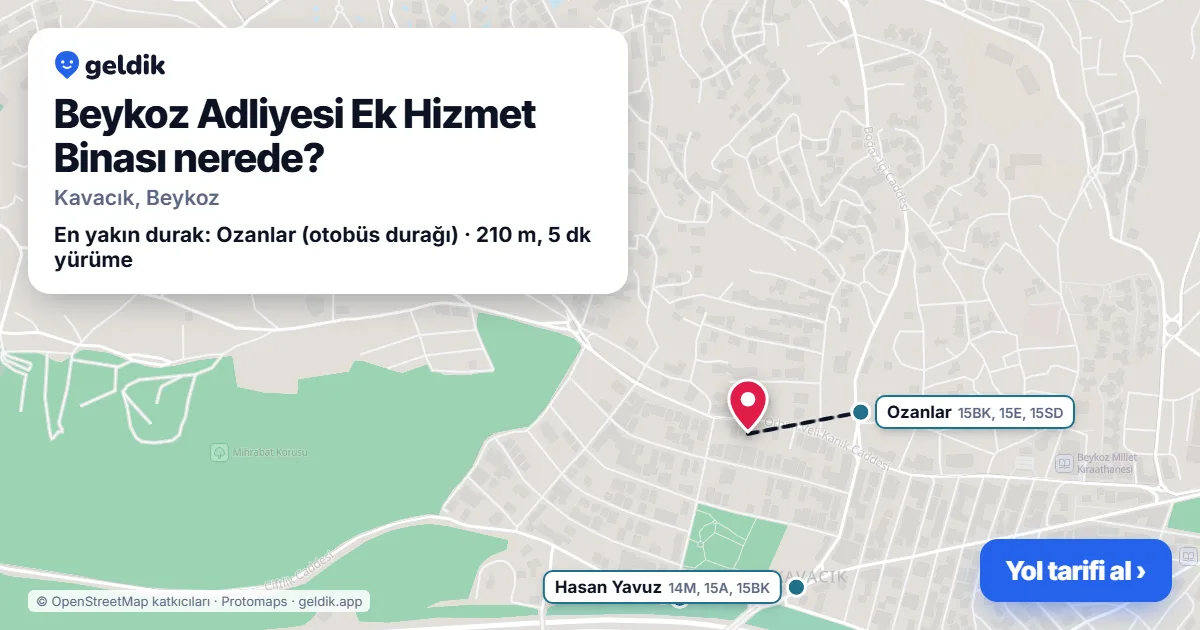 Where is Beykoz Adliyesi Ek Hizmet Binası: map with its location and the nearest stops, with walking times