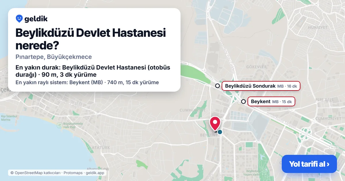 Beylikdüzü Devlet Hastanesi nerede: haritada konumu ve en yakın duraklar, yürüme süreleriyle