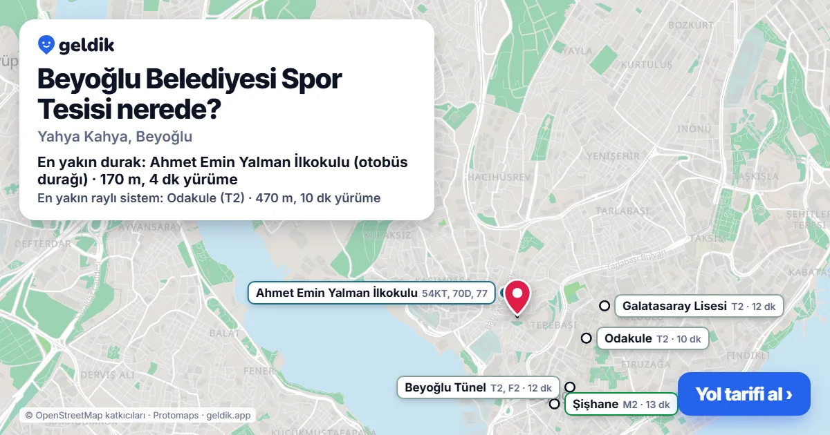 Where is Beyoğlu Belediyesi Spor Tesisi: map with its location and the nearest stops, with walking times