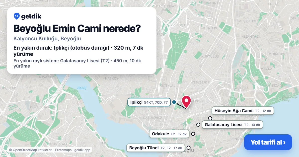 Beyoğlu Emin Cami nerede: haritada konumu ve en yakın duraklar, yürüme süreleriyle