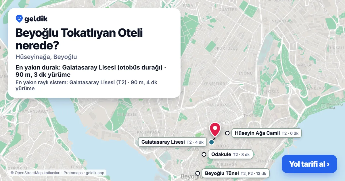 Beyoğlu Tokatlıyan Oteli nerede: haritada konumu ve en yakın duraklar, yürüme süreleriyle
