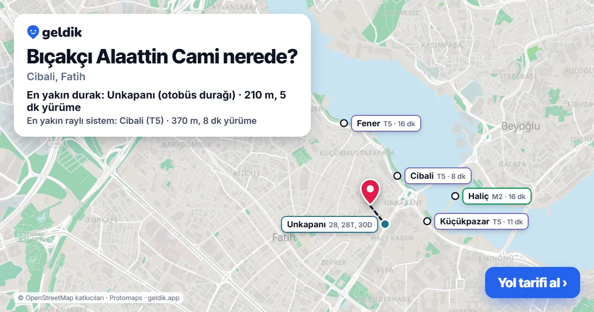 Where is Bıçakçı Alaattin Cami: map with its location and the nearest stops, with walking times