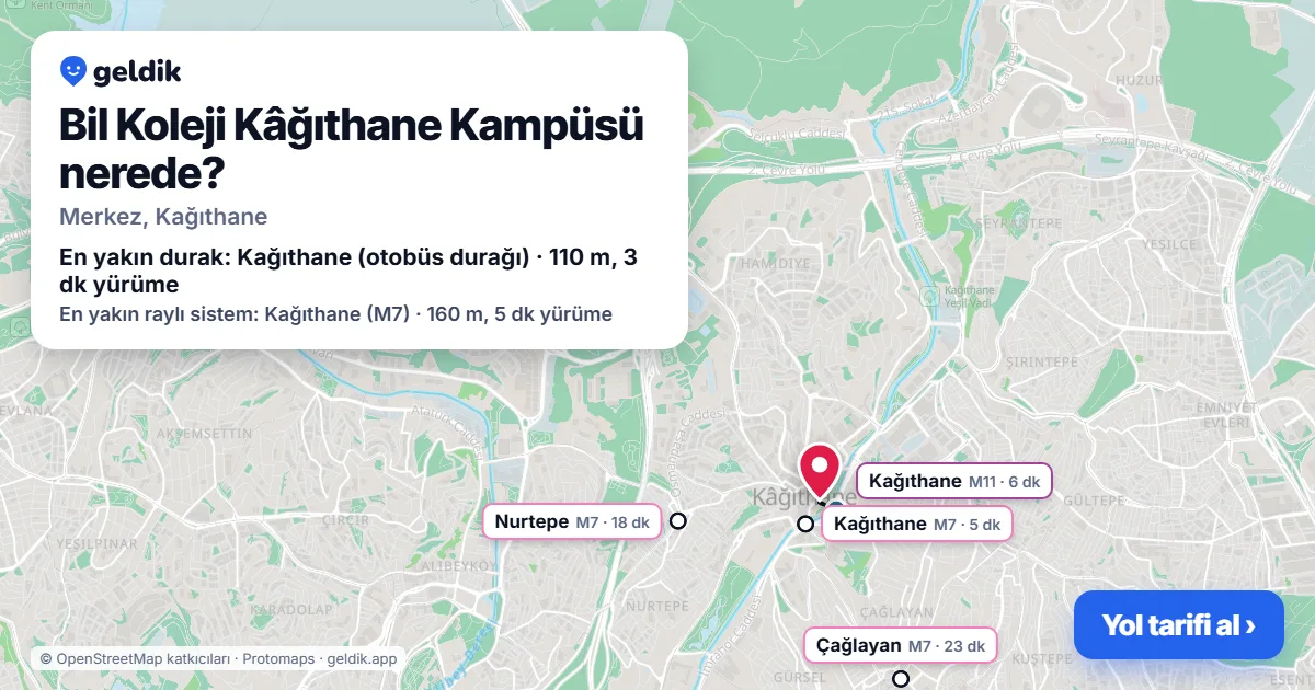 Where is Bil Koleji Kâğıthane Kampüsü: map with its location and the nearest stops, with walking times