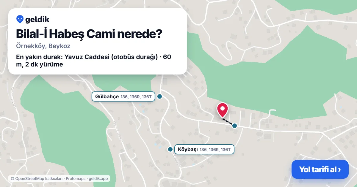 Bilal-İ Habeş Cami nerede: haritada konumu ve en yakın duraklar, yürüme süreleriyle