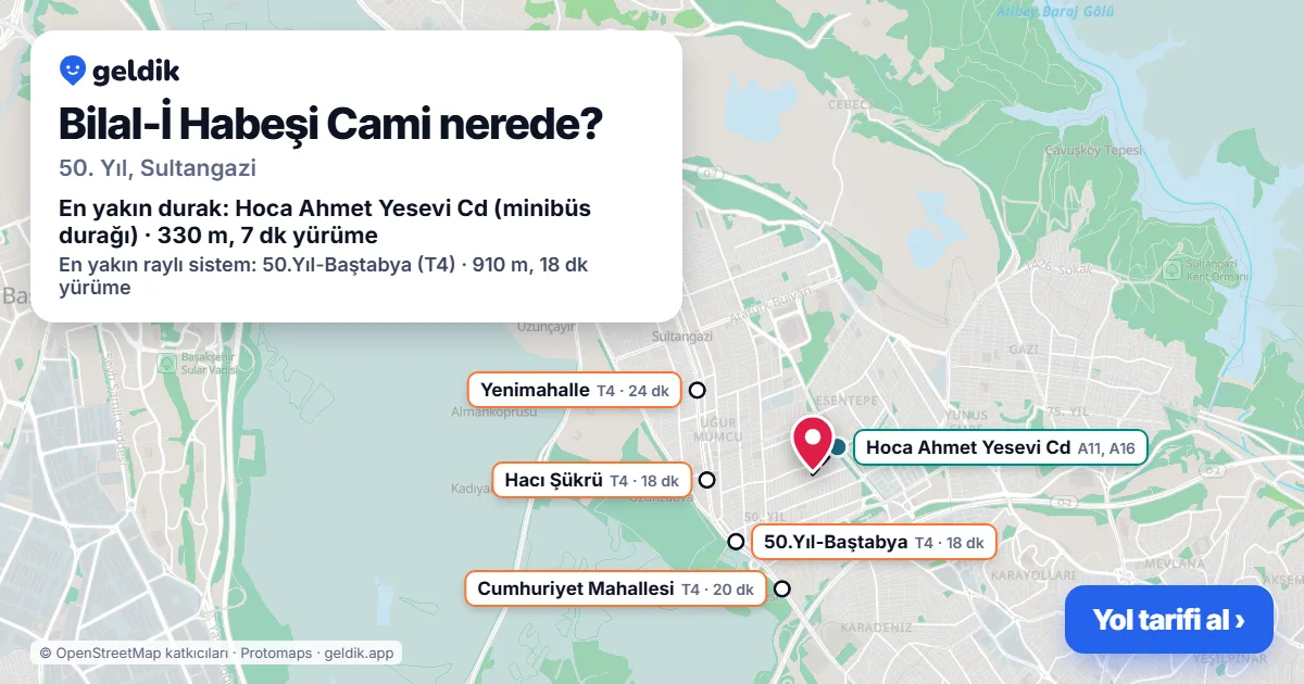 Bilal-İ Habeşi Cami nerede: haritada konumu ve en yakın duraklar, yürüme süreleriyle