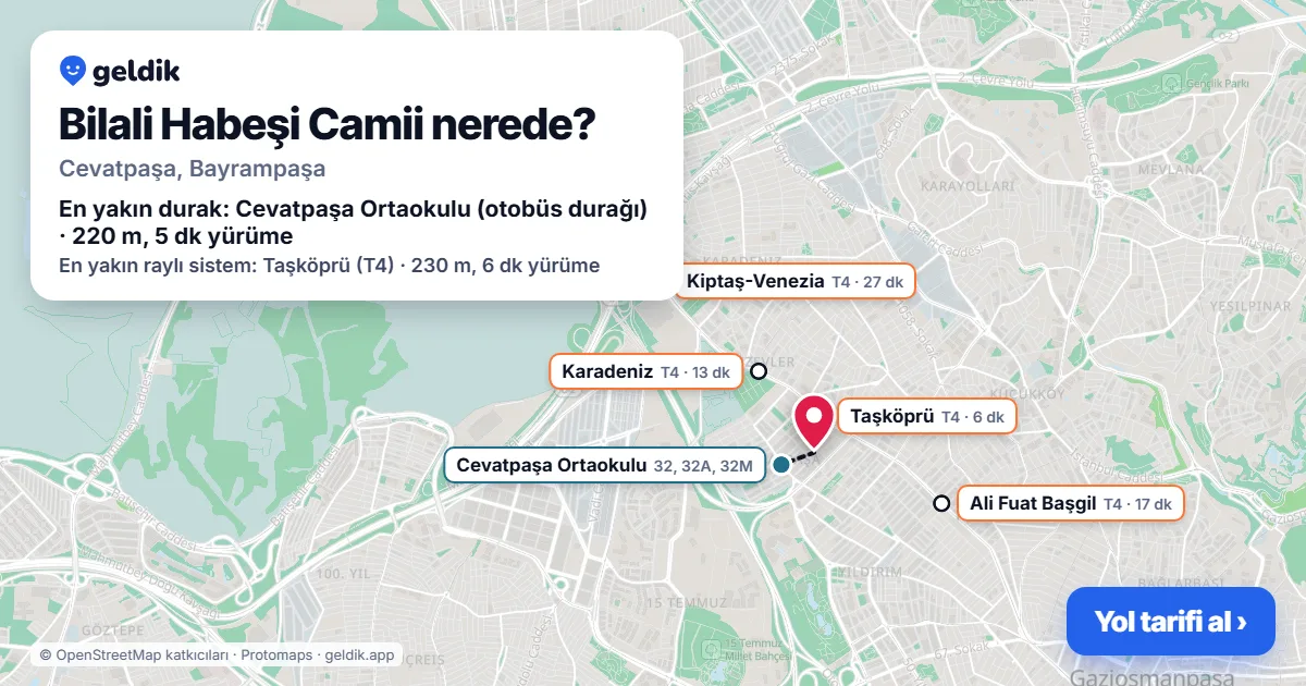 Bilali Habeşi Camii nerede: haritada konumu ve en yakın duraklar, yürüme süreleriyle