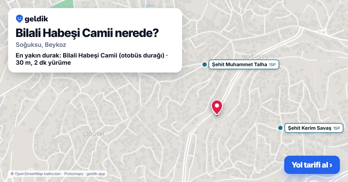 Where is Bilali Habeşi Camii: map with its location and the nearest stops, with walking times