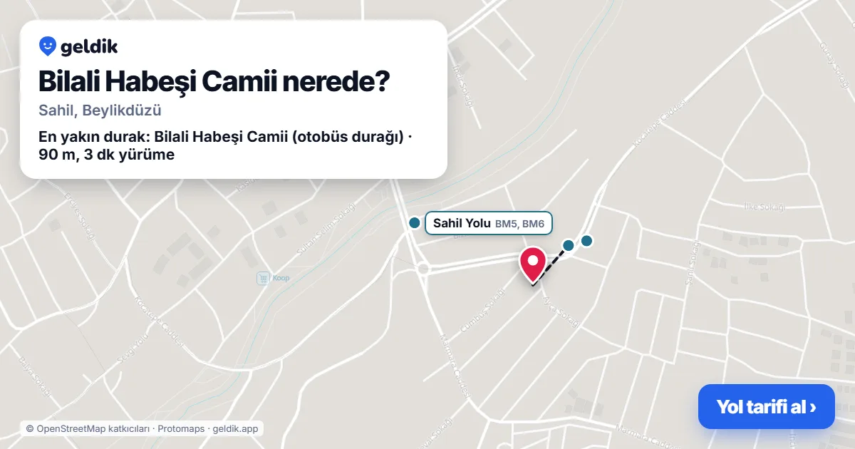 Where is Bilali Habeşi Camii: map with its location and the nearest stops, with walking times