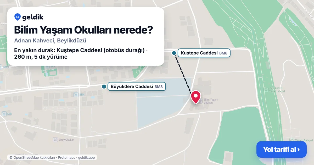 Bilim Yaşam Okulları nerede: haritada konumu ve en yakın duraklar, yürüme süreleriyle