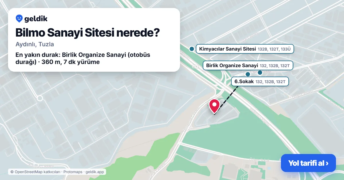 Bilmo Sanayi Sitesi nerede: haritada konumu ve en yakın duraklar, yürüme süreleriyle