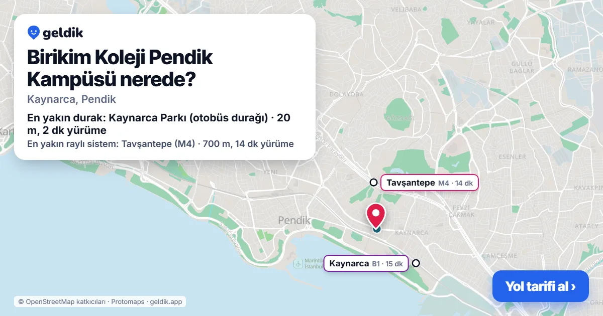 Birikim Koleji Pendik Kampüsü nerede: haritada konumu ve en yakın duraklar, yürüme süreleriyle