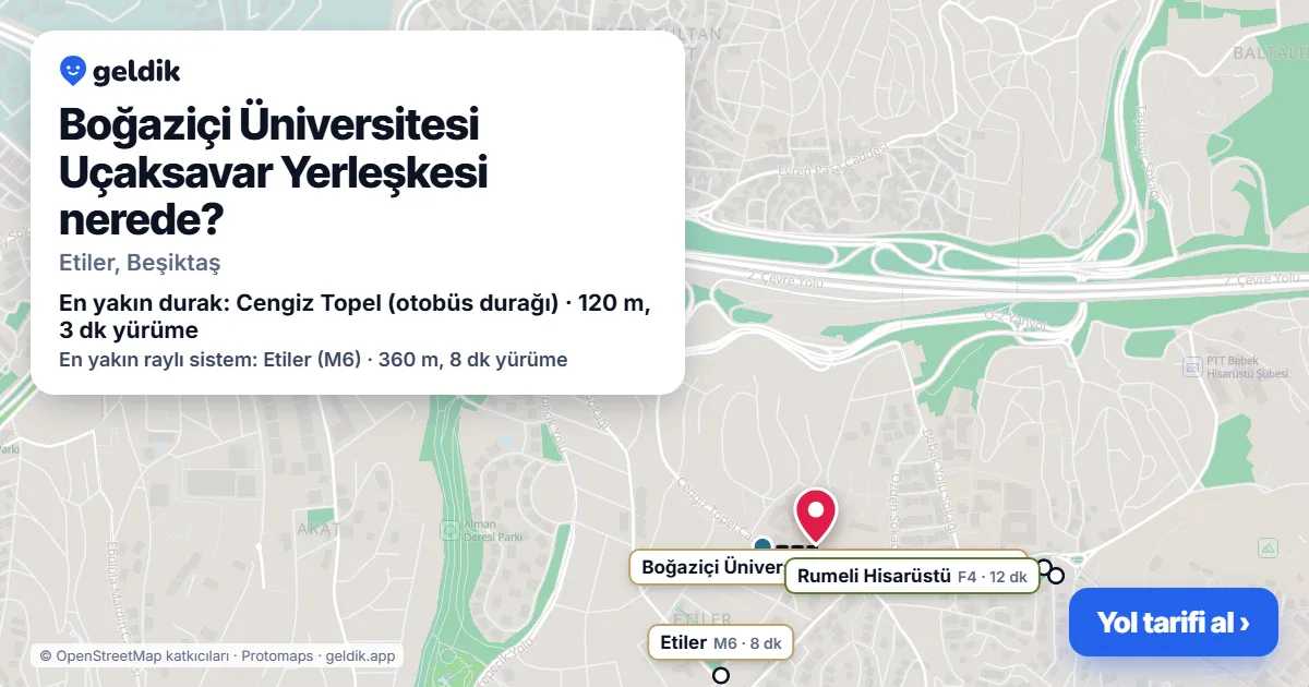 Where is Boğaziçi Üniversitesi Uçaksavar Yerleşkesi: map with its location and the nearest stops, with walking times