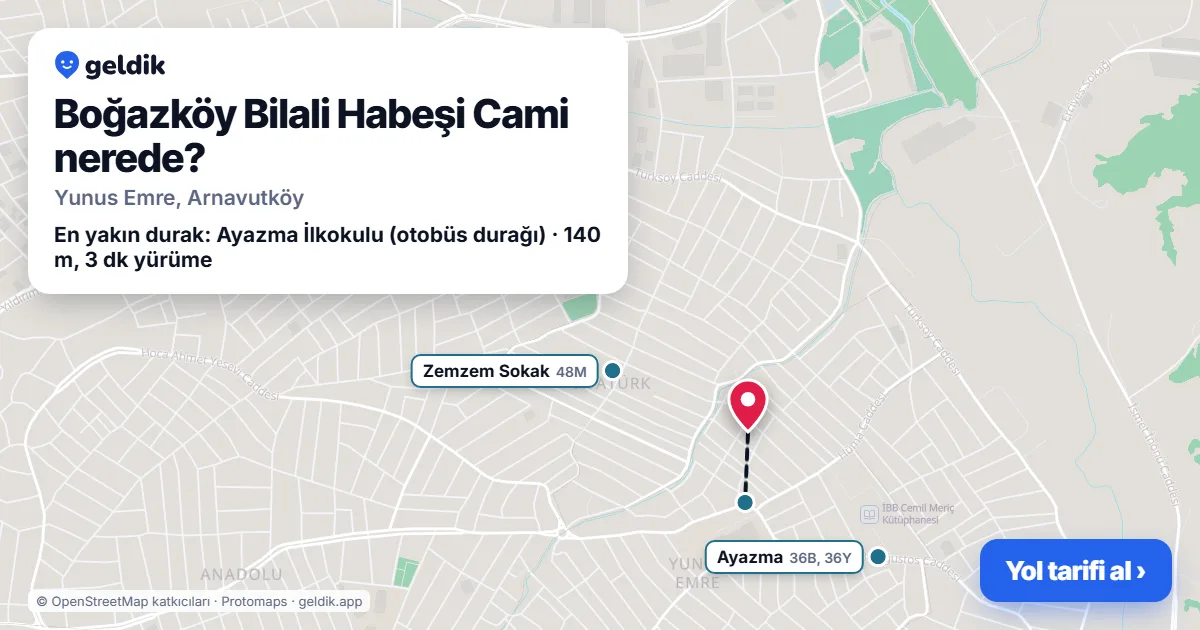 Boğazköy Bilali Habeşi Cami nerede: haritada konumu ve en yakın duraklar, yürüme süreleriyle