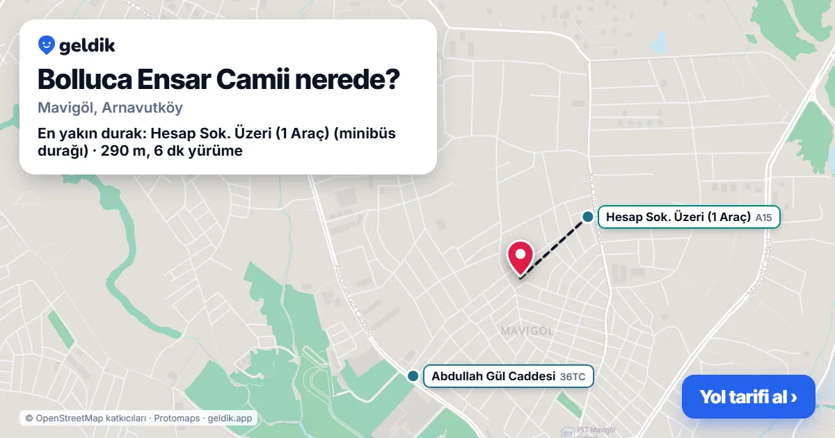 Bolluca Ensar Camii nerede: haritada konumu ve en yakın duraklar, yürüme süreleriyle