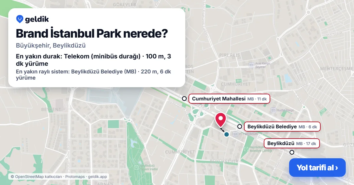 Brand İstanbul Park nerede: haritada konumu ve en yakın duraklar, yürüme süreleriyle